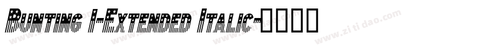 Bunting 1-Extended Italic字体转换